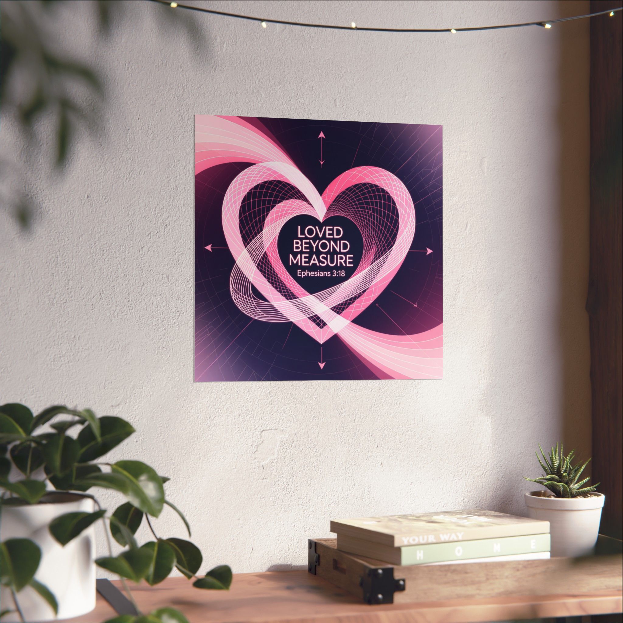 Loved Beyond Measure heart poster Matte Vertical Poster | Ephesians 3:18 Christian wall art - Image 6