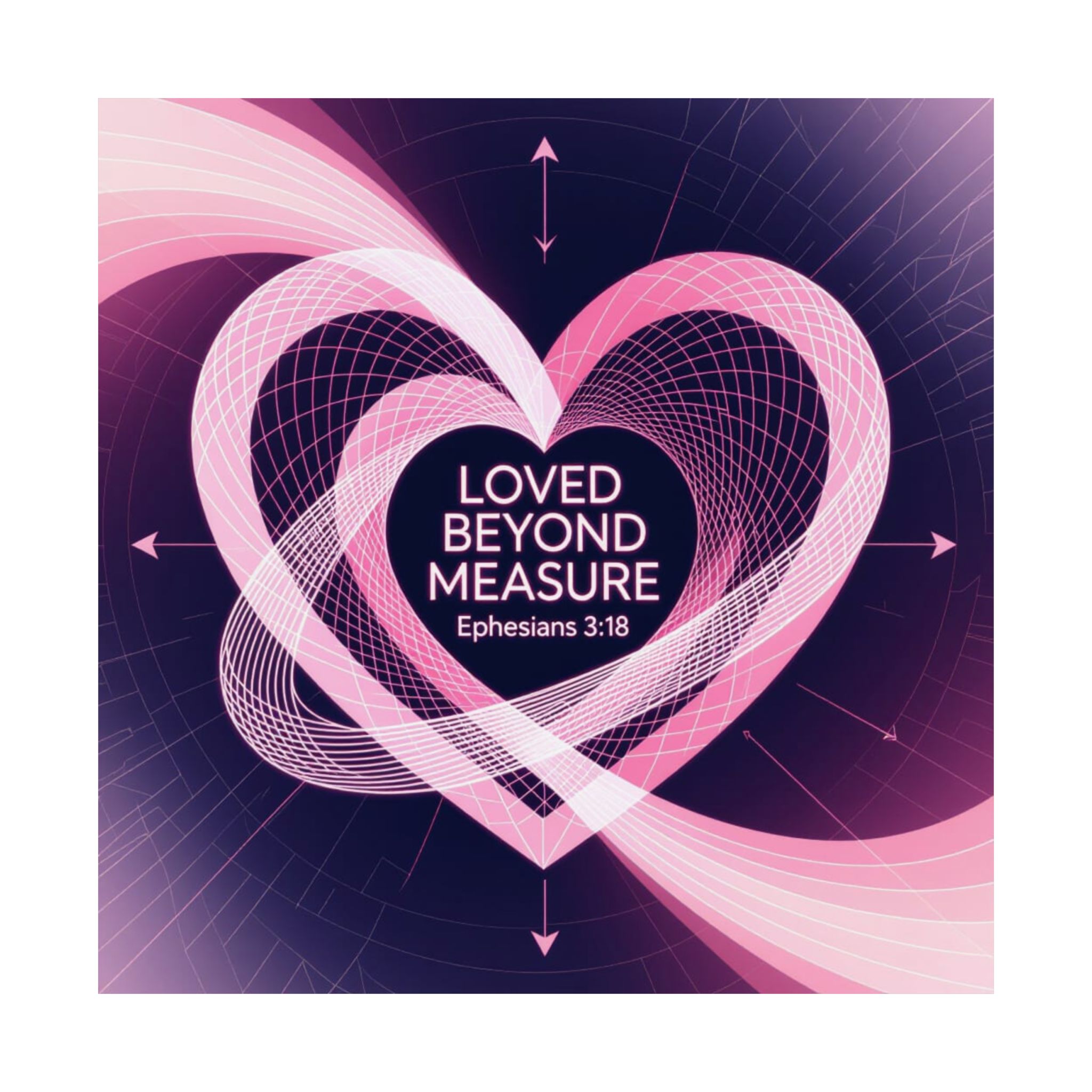 Loved Beyond Measure heart poster Matte Vertical Poster | Ephesians 3:18 Christian wall art - Image 3