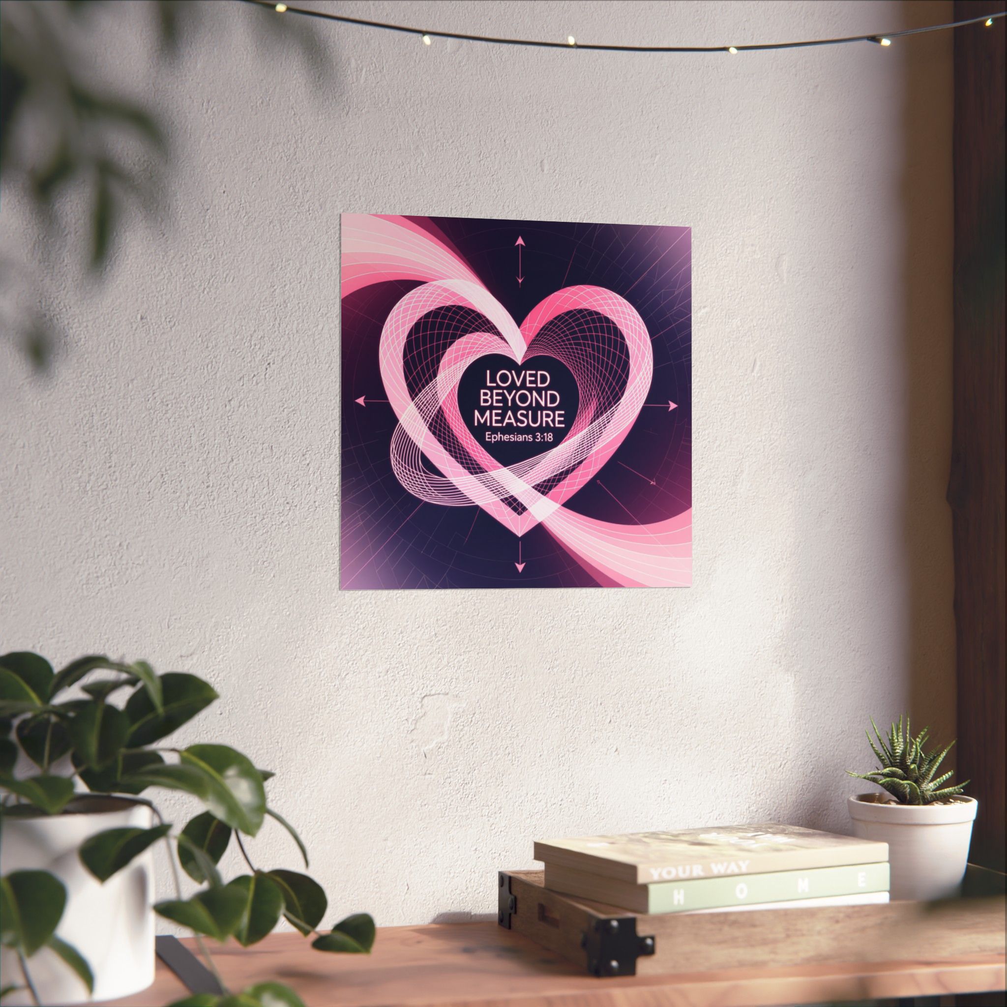Loved Beyond Measure heart poster Matte Vertical Poster | Ephesians 3:18 Christian wall art - Image 5