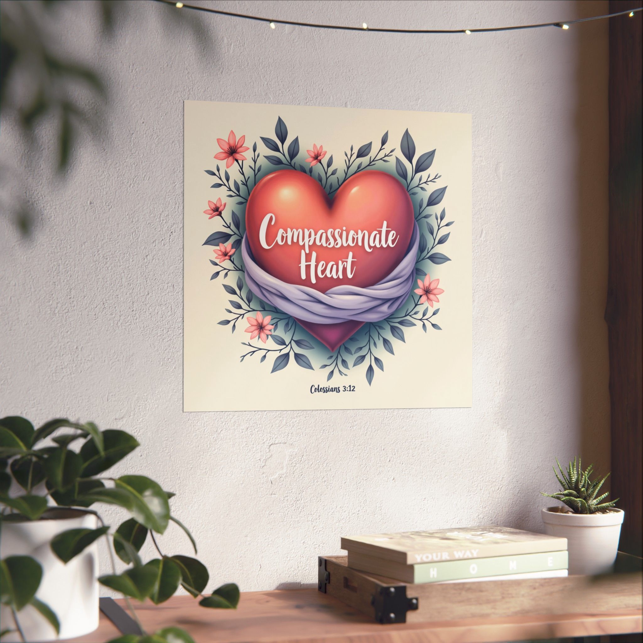 Compassionate Heart Matte Poster | Floral Heart Illustration, Colossians 3:12 - Image 7