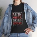 Faith Hustle Grind Repeat Tee - Motivational Graphic T-Shirt for Entrepreneurs, Fitness Lovers, Gifts, Casual Wear, Inspirational Apparel