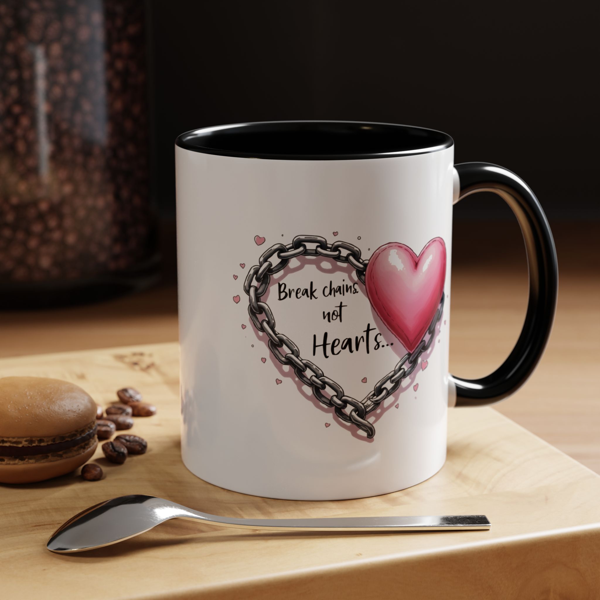 Break Chains Not Hearts Coffee Mug - Cute Gift for Friends, Coffee Lover, Heart Mug, Motivational Mug, Valentine’s Day Gift