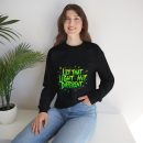 Vibrant Crewneck Sweatshirt - 'Let That Light Hit Different' - Unisex, Cozy Gift, Trendy Apparel, Casual Fashion, Fun Sweatshirt