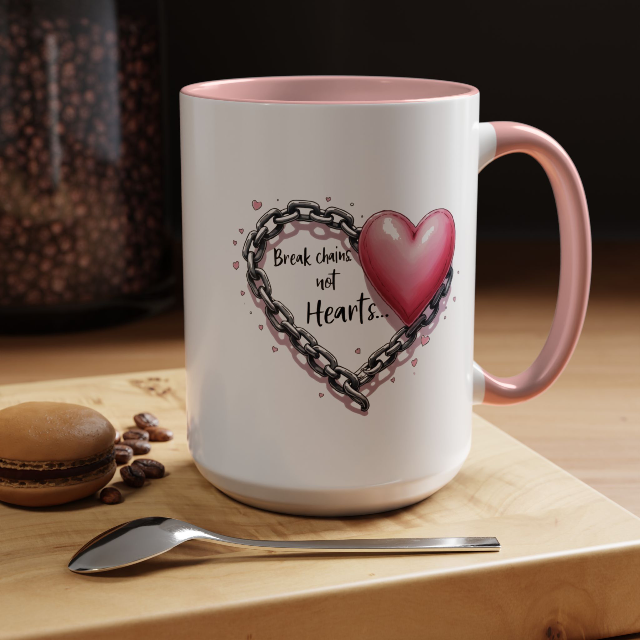 Break Chains Not Hearts Coffee Mug - Cute Gift for Friends, Coffee Lover, Heart Mug, Motivational Mug, Valentine’s Day Gift - Image 8