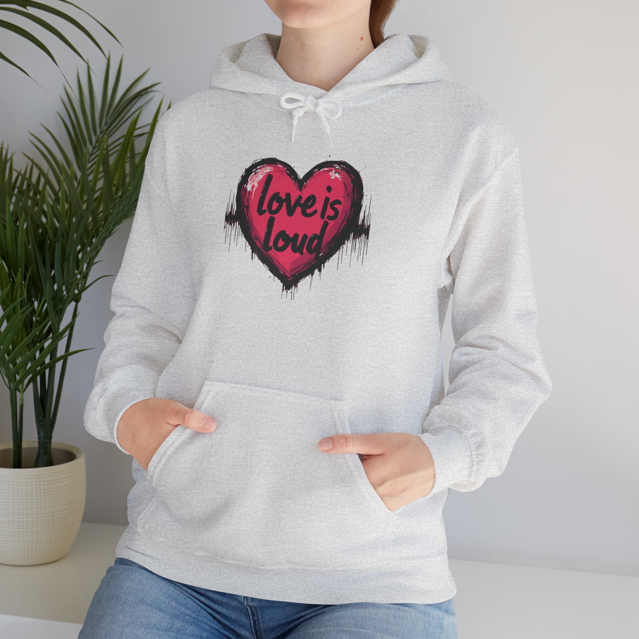 Love is Loud Hooded Sweatshirt, Cozy Unisex Hoodie for Everyday Wear, Gifts for Her, Comfortable Sweatshirt, Valentine's Day Apparel