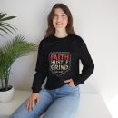 Faith Hustle Grind Sweatshirt - Motivational Streetwear, Unisex Crewneck, Cozy Apparel for Hustlers, Perfect Gift for Dreamers