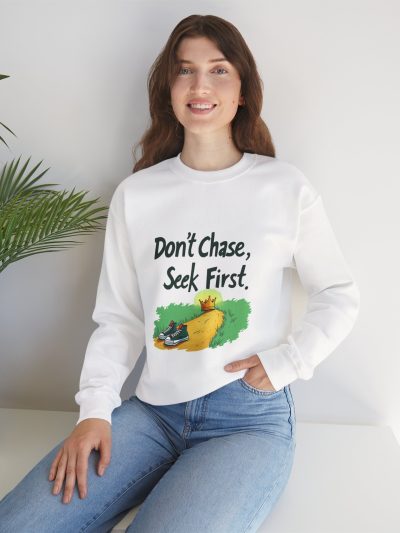Unisex Heavy Blend™ Crewneck Sweatshirt - Don't Chase, Seek First Design, Casual Outfit, Gift for Her, Cozy Sweatshirt, Everyday Wear, [...]