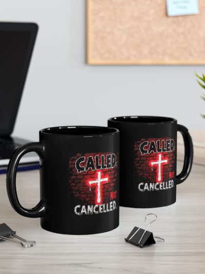 Christian Empowerment Mug - Called Not Cancelled, Inspirational, Faith-Based Gift, 11oz/15oz Coffee Mug, Wall Decor