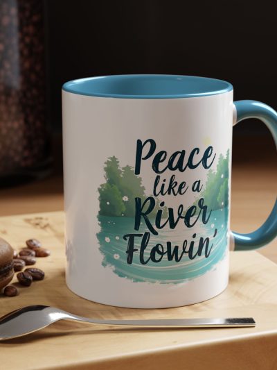 Serene Coffee Mug, Peace Like a River Flowin', Gift for Nature Lovers, Cozy Home Decor, Inspirational Drinkware, Motivational Gift